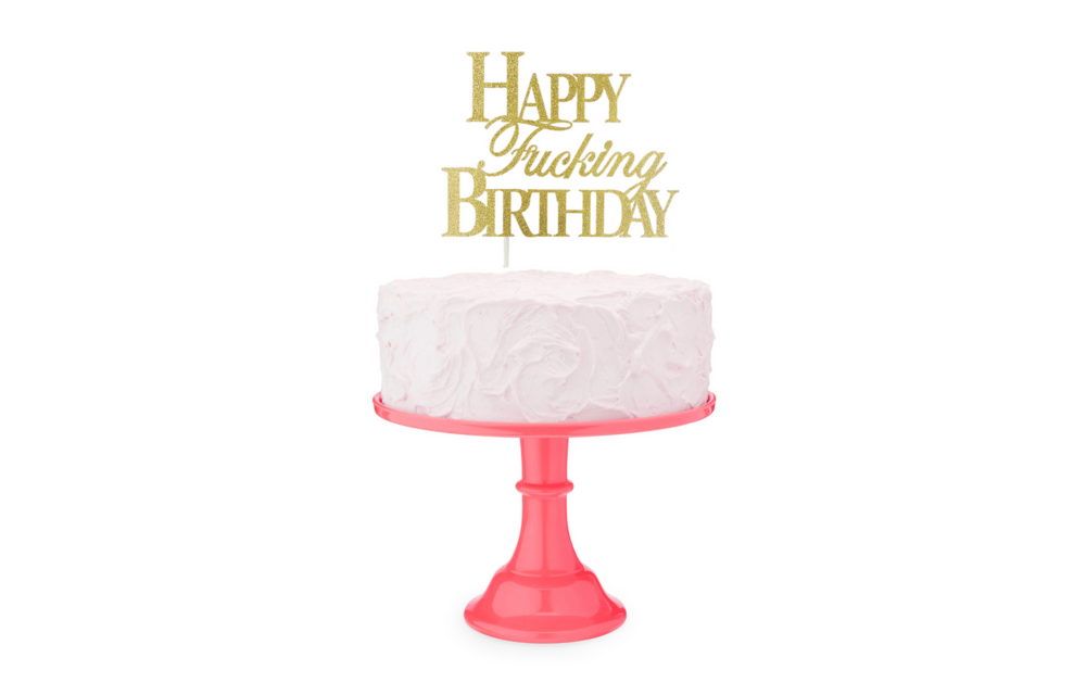 Happy F'ing Birthday - Cake Topper