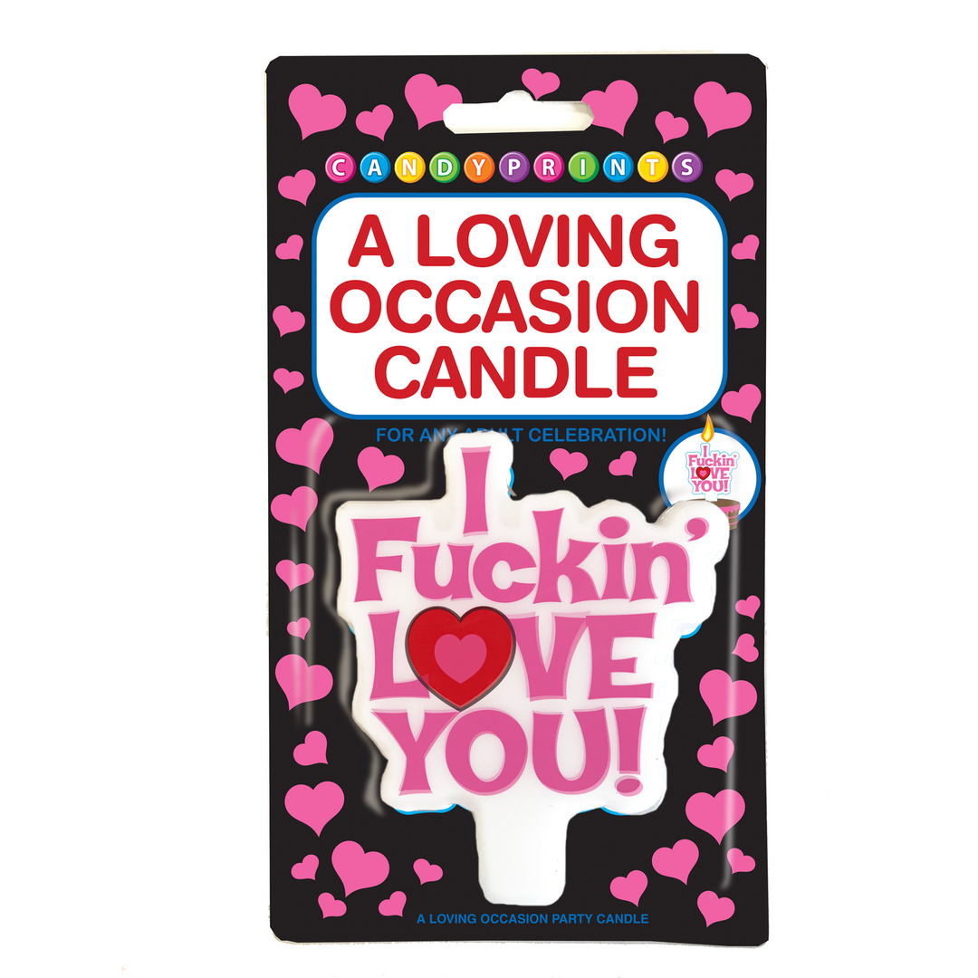 I Fuckin Love You - Candle