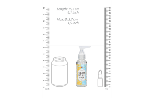 Squirt Me All Over – Safe Water-Based Lubricant 100 ml