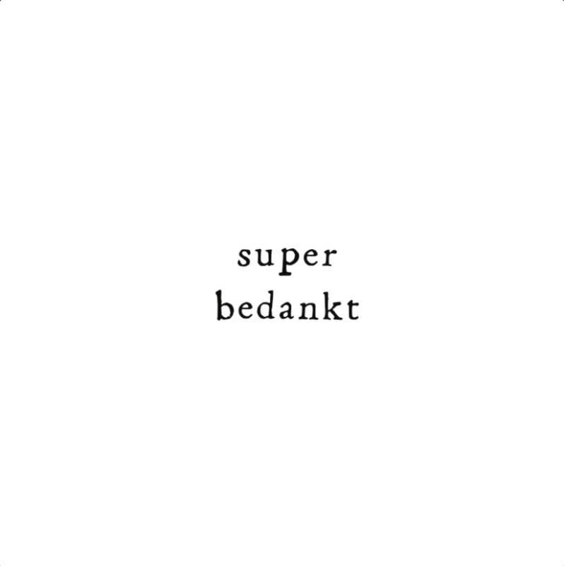 Ik Pak Je In Ik pak je in | Wenskaart Super bedankt