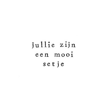 Ik Pak Je In Ik pak je in | Wenskaart Jullie zijn een mooi setje