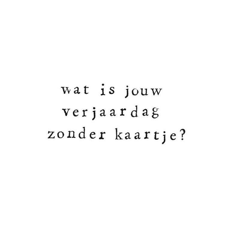 Ik Pak Je In Ik pak je in | Wenskaart Verjaardag zonder kaartje