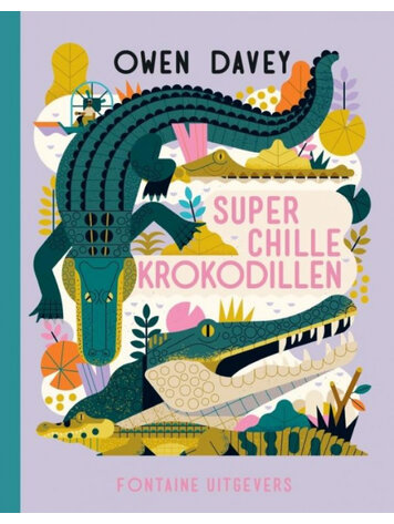 Diverse uitgeverijen Fontaine | Superchille krokodillen