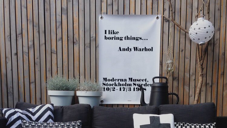 Villa Madelief VM | Tuinposter I like boring things - Andy Warhol