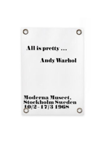 Villa Madelief VM | Tuinposter Andy Warhol - All is pretty