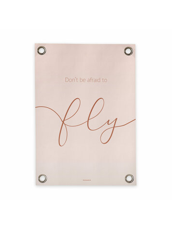 Villa Madelief VM | Tuinposter don't be afraid roze