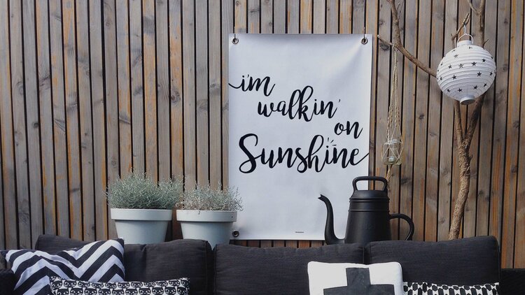 Villa Madelief VM | Tuinposter Walkin' on Sunshine