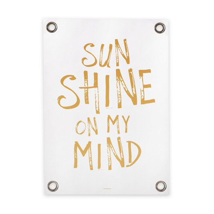 Villa Madelief VM | Tuinposter wit geel sunshine on my mind