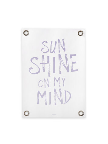 Villa Madelief VM | Tuinposter sunshine on my mind  wit paars