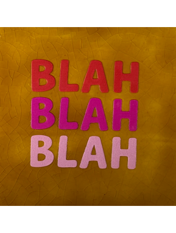 Yett Yett | Tegeltje blah blah blah oker