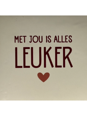 Yett Yett | Tegeltje met jou is alles leuker creme