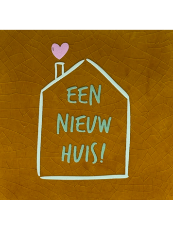 Yett Yett | Tegeltje een nieuw huis oker