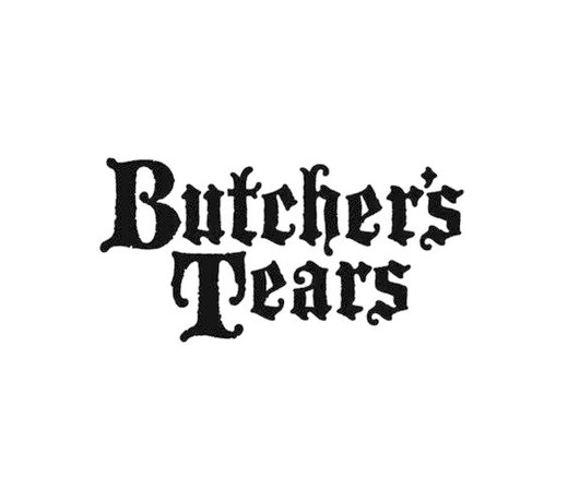 Butcher’s Tears