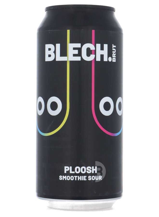 Blech.Brut - PLOOSH