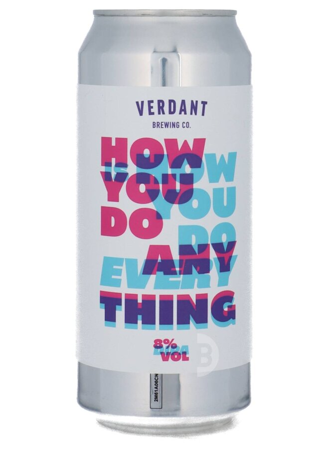 Verdant - How You Do Anything Is How You Do Everything