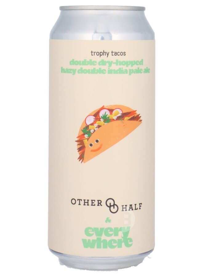 everywhere  Other Half - trophy tacos 