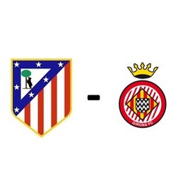 Atletico Madrid - Girona FC Arrangement