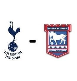 Tottenham Hotspur - Ipswich Town