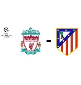 Liverpool - Atletico Madrid