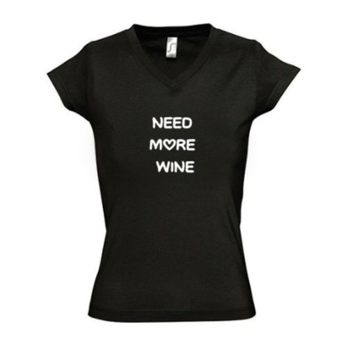 Shirt *Need More Wine* 