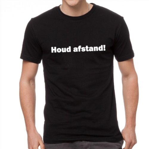 T-Shirt , Houd afstand! 