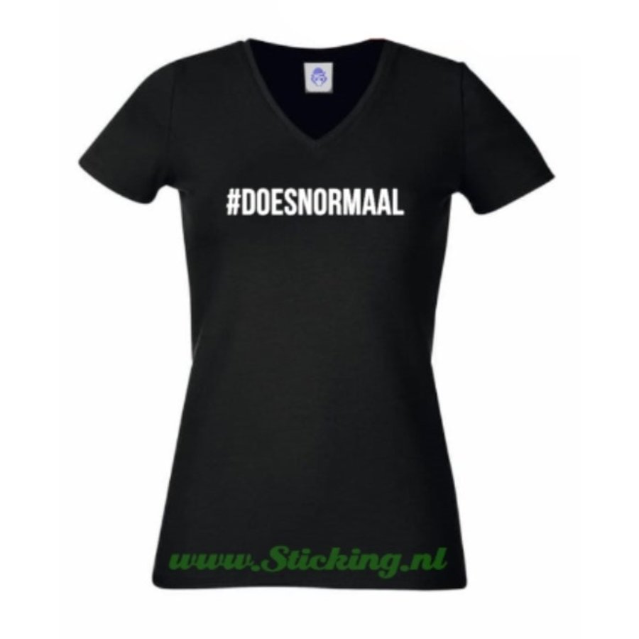 T-Shirt , #DOESNORMAAL-1