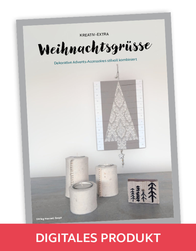 manuell Kreativ-Extra Weihnachtsgrüsse Auflage 2020 – als PDF