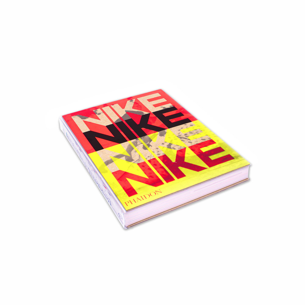 PHAIDON NIKE: BETTER IS TEMPORARY NIKE: BETTER IS TEMPORARY