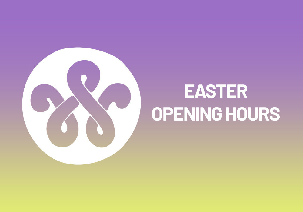 EASTER OPENING HOURS 2024