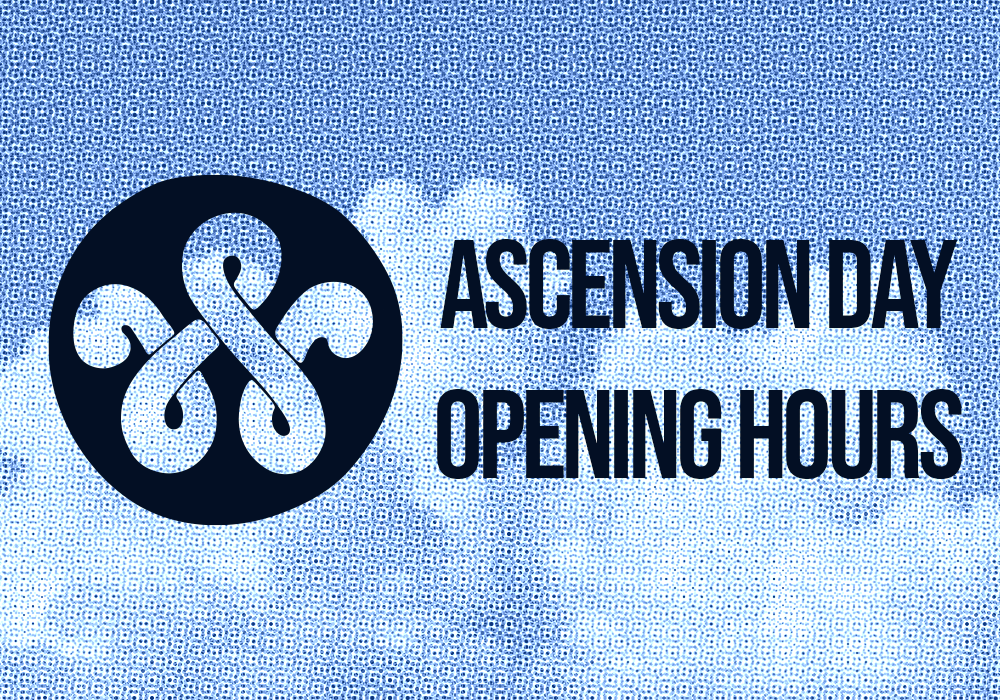 ASCENSION DAY OPENING HOURS