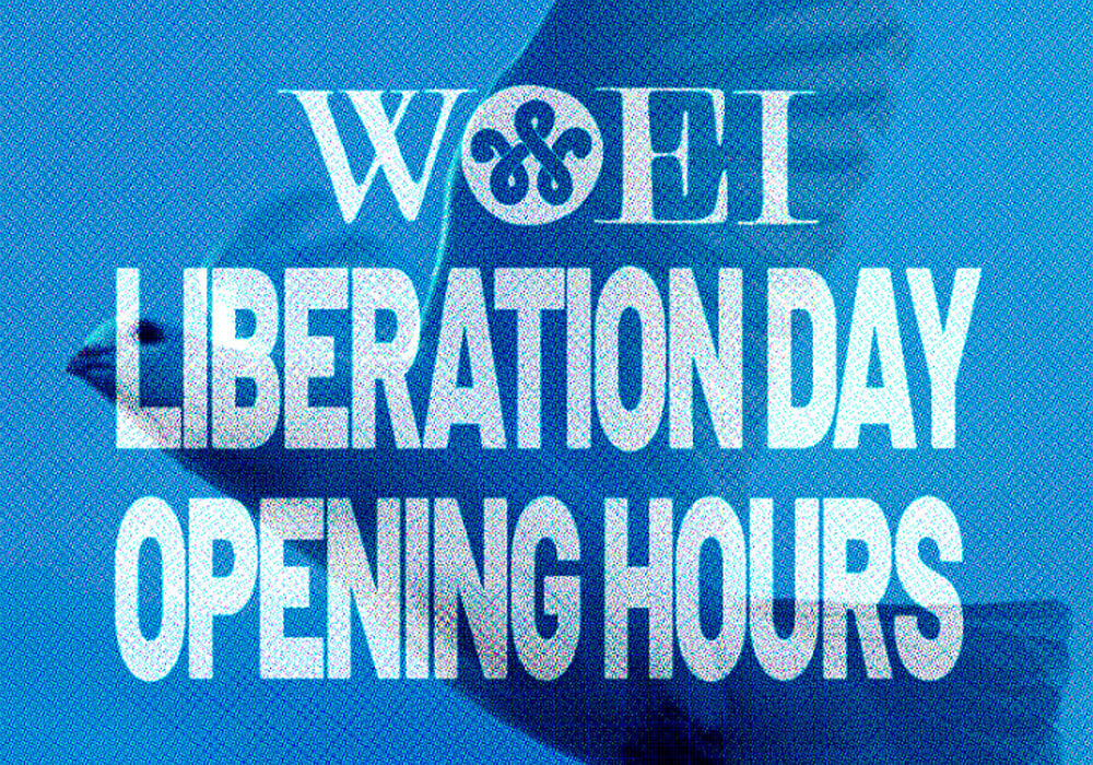 OPENING HOURS LIBERATION DAY