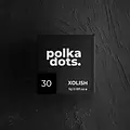 Xolish 30