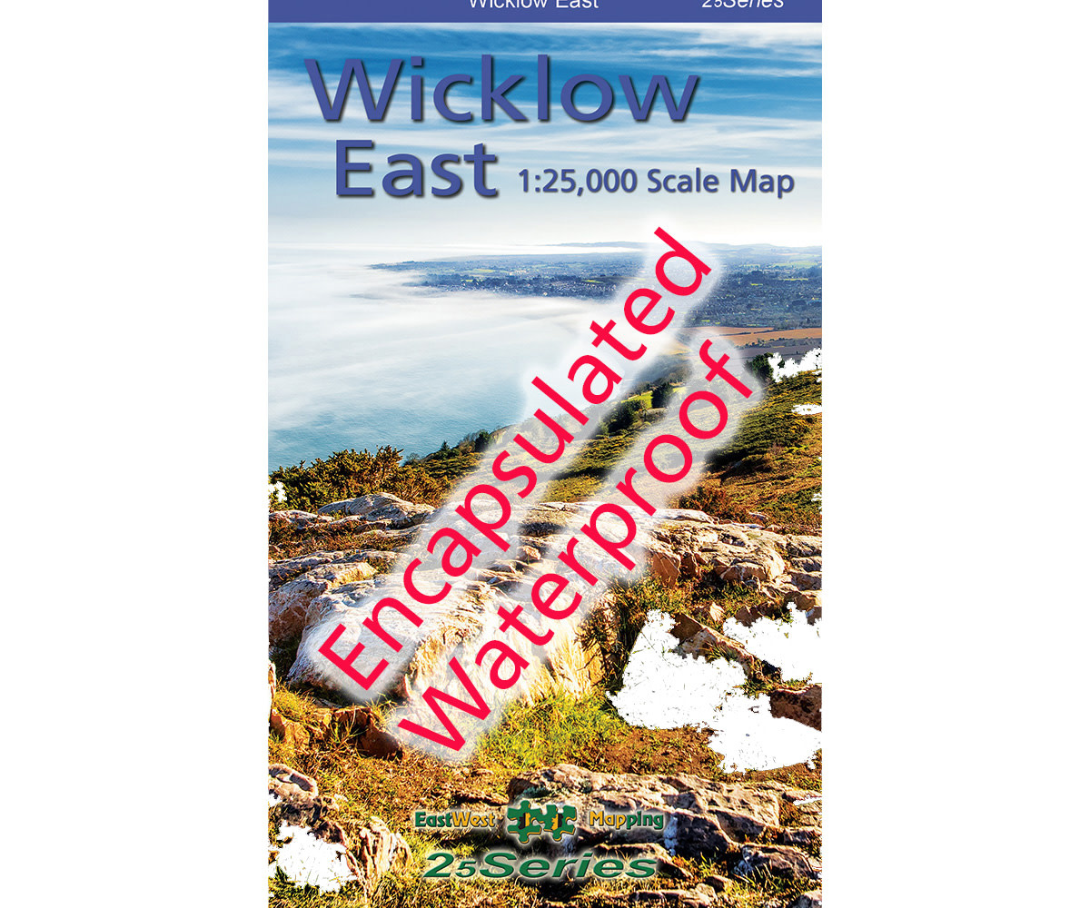 EastWest Mapping Wicklow East 1:25000 Encapsulated