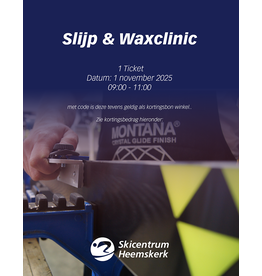 Skicentrum Heemskerk Slijp- & Waxclinic 1 november 2025