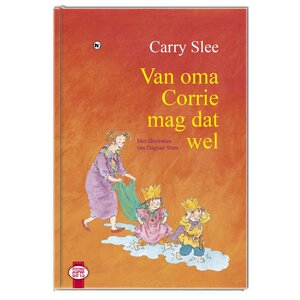 Van oma mag dat wel - Carry Slee