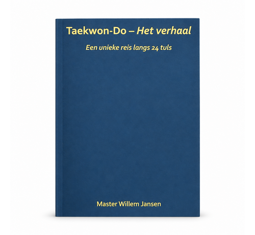Boek Taekwon-Do – Het verhaal -  een unieke reis langs 24 Tuls