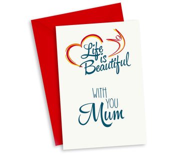 Miko Life is Beautiful Kaart "With you Mum"