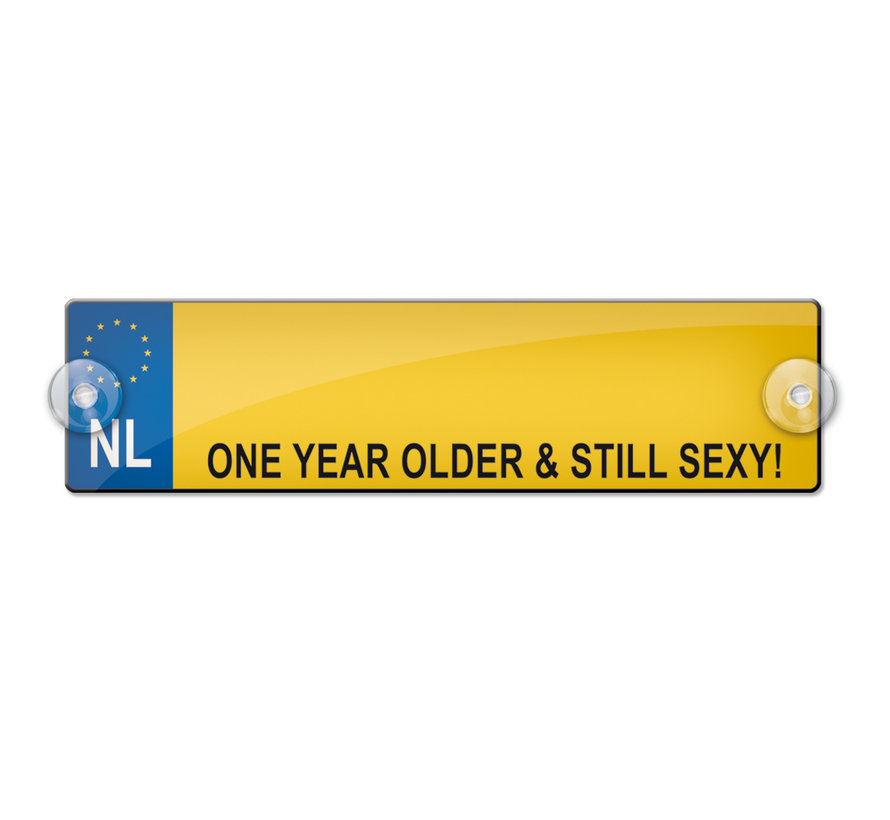 Naambord "One year older and still sexy !"