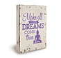 Houten tekstbord "Dreams come true"