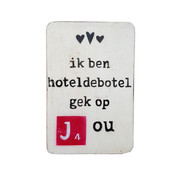 Houten magneet "Hoteldebotel/Jou"