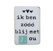 Houten magneet "Blij/Jou"