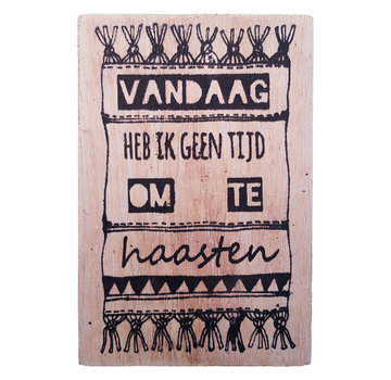 Houten Postkaart "Vandaag heb ik geen tijd"