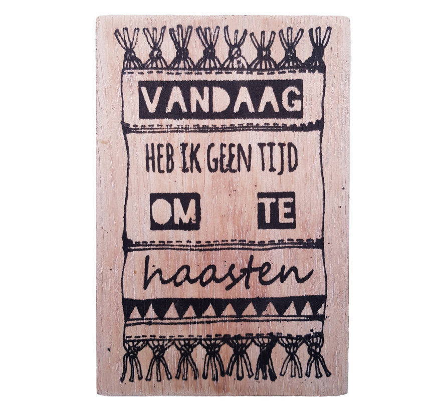 Houten Postkaart "Vandaag heb ik geen tijd"