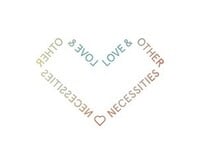 Love & Other Necessities