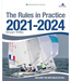 The Rules In Practice 2021-2024