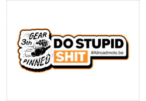 Allroadmoto - Sticker "DO STUPID SH*T"