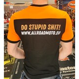Allroadmoto - Tshirt (DO STUPID SHIT)