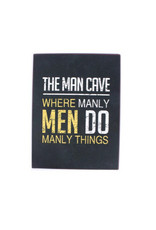 La Finesse bord - the man cave where manly men do manly things