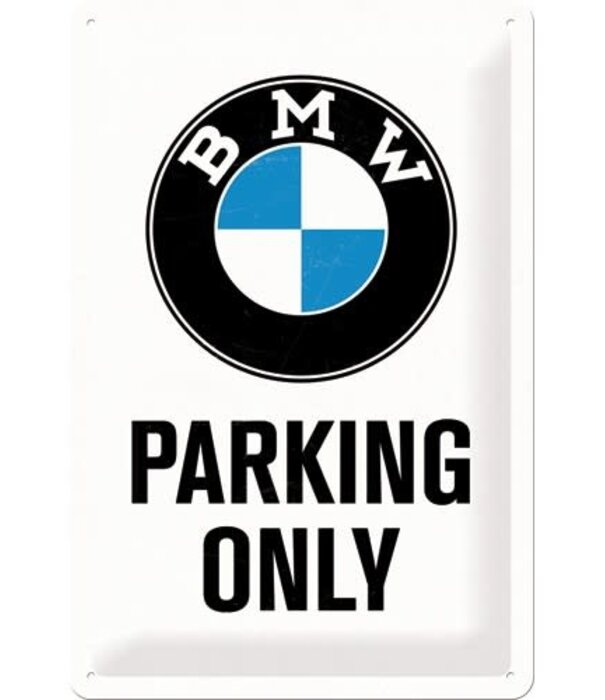Nostalgic Art sign - 20x30 - BMW parking only