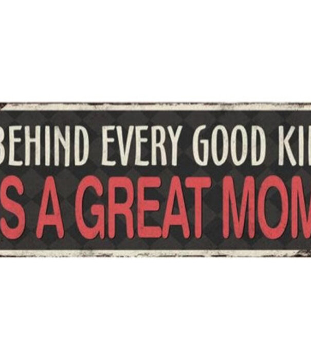 Jelly Jazz hanging sign - behind every good kid is a great mom